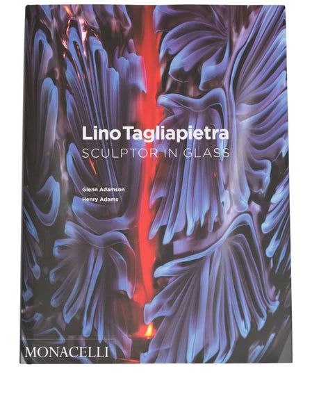 Lino Tagliapietra Sculptor In Glass Book