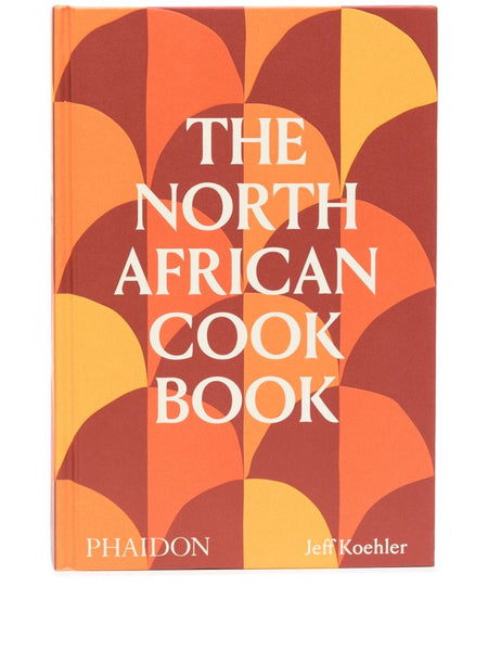 The North African Cookbook Jeff Koehler